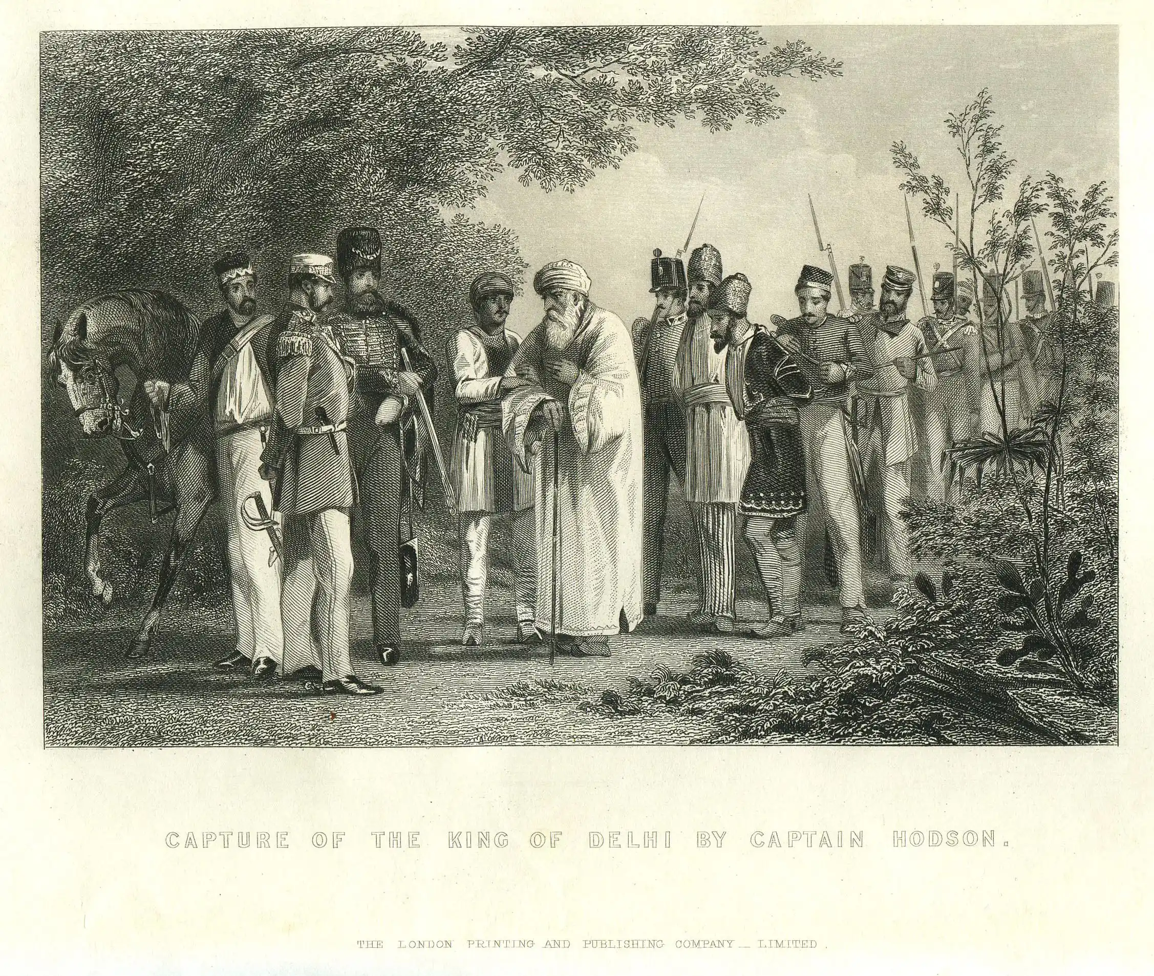 A nineteenth-century engraving titled 'Capture of the King of Delhi by Captain Hodson', showing an elderly turbaned man in a white robe leaning on a cane and being escorted through woodland by a mounted British officer and a file of soldiers and sepoys with fixed bayonets, a riderless horse at the left
